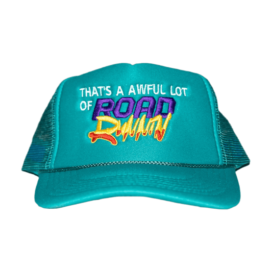 That’s a Awful Lot of Roadrunnin Teal Hat - Road Runners World Global