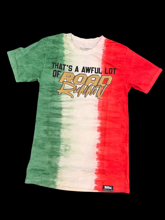 That’s A Awful Lot Of Roadrunnin Mexico Tie-Dye Tee